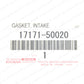 NEW GENUINE 17171-50020 FOR TOYOTA LEXUS INTAKE MANIFOLD GASKET