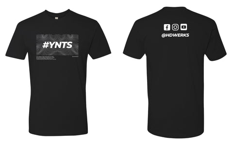 HDwerks #YNTS Shirt